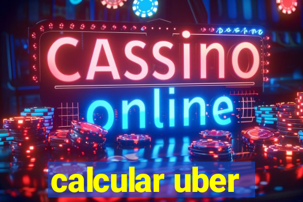 calcular uber